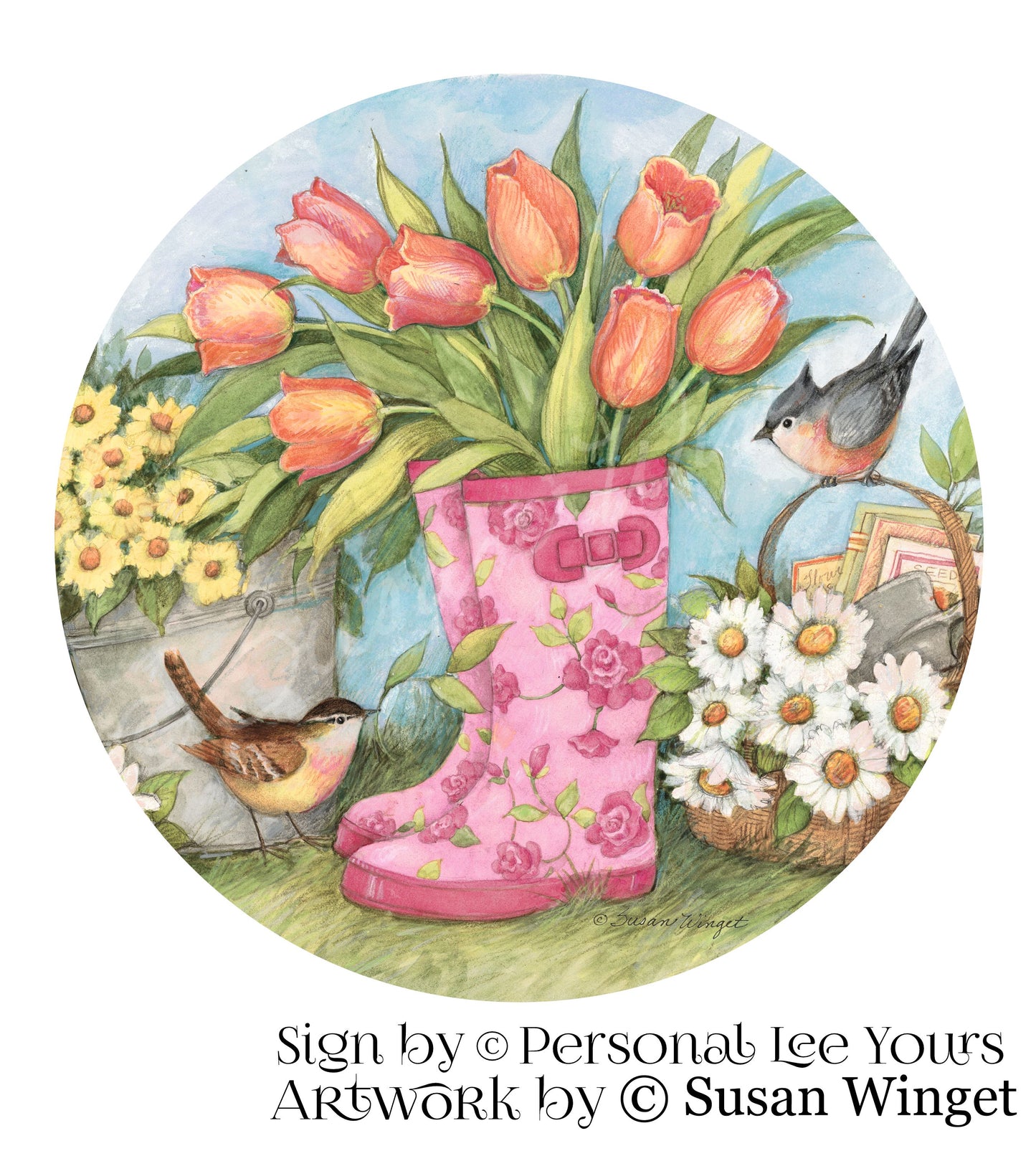 Susan Winget Exclusive Sign * Spring Rain Boots * Round * Lightweight Metal