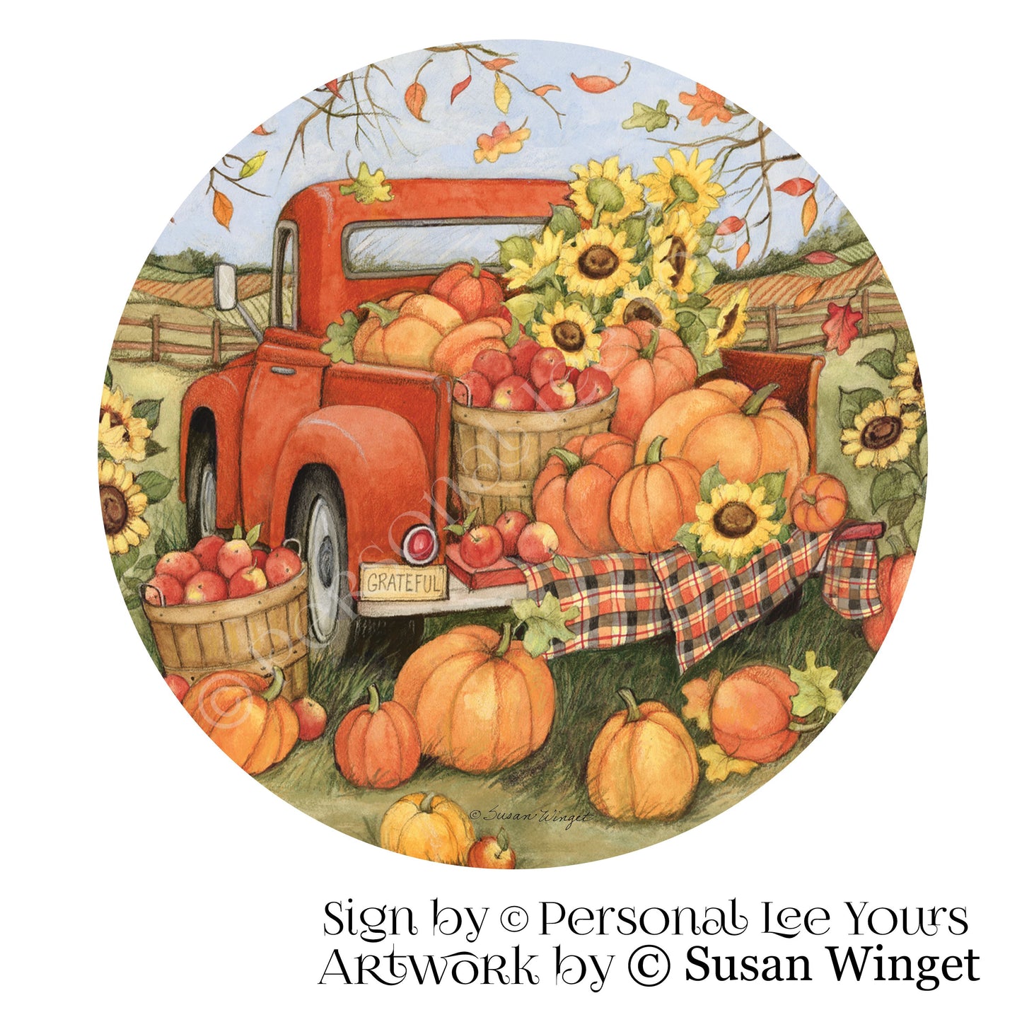Susan Winget Exclusive Sign * Truck Full Of Harvest * Round * Lightweight Metal