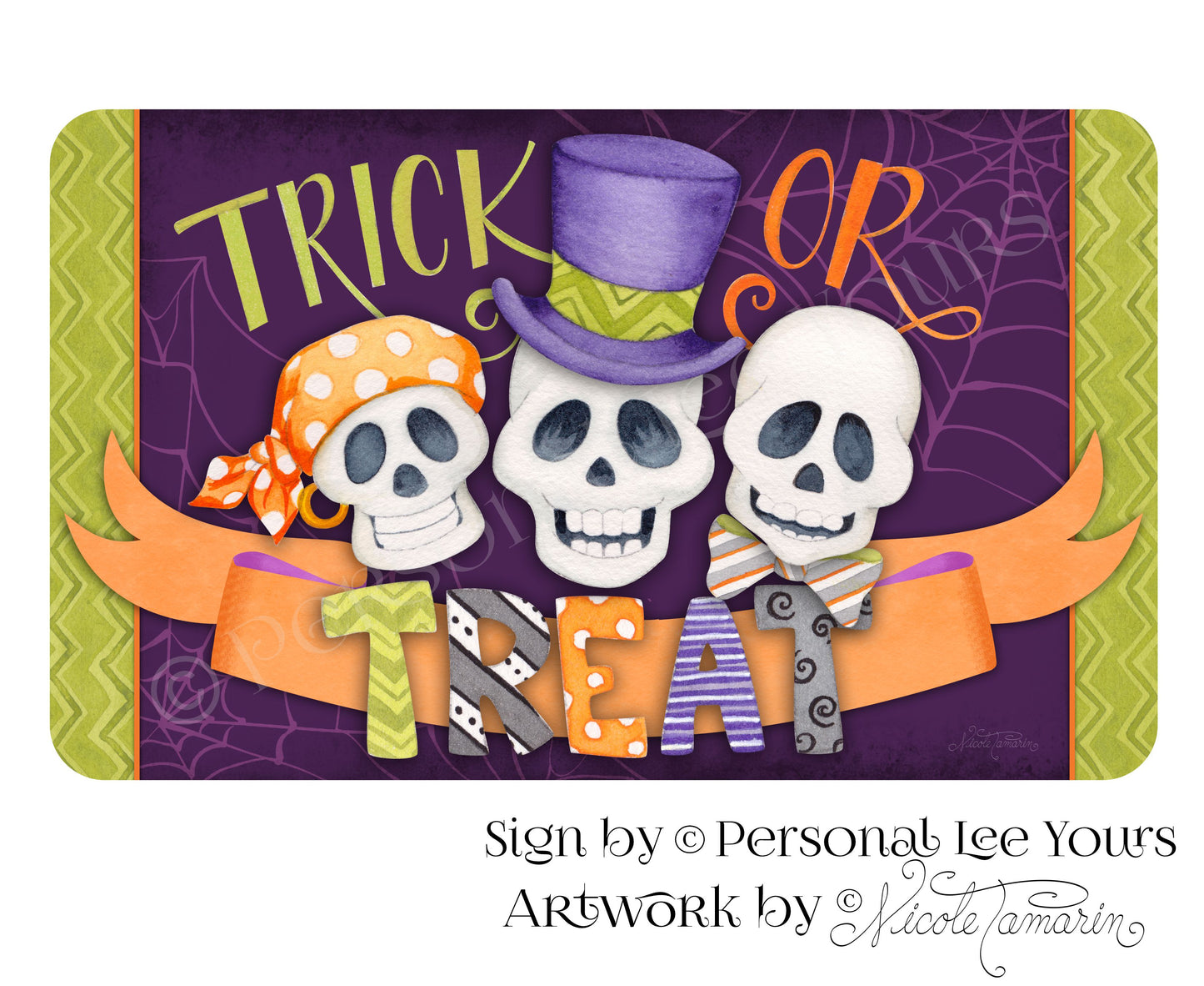 Nicole Tamarin Exclusive Sign * Trick Or Treat Skulls * 4 Sizes * Lightweight Metal