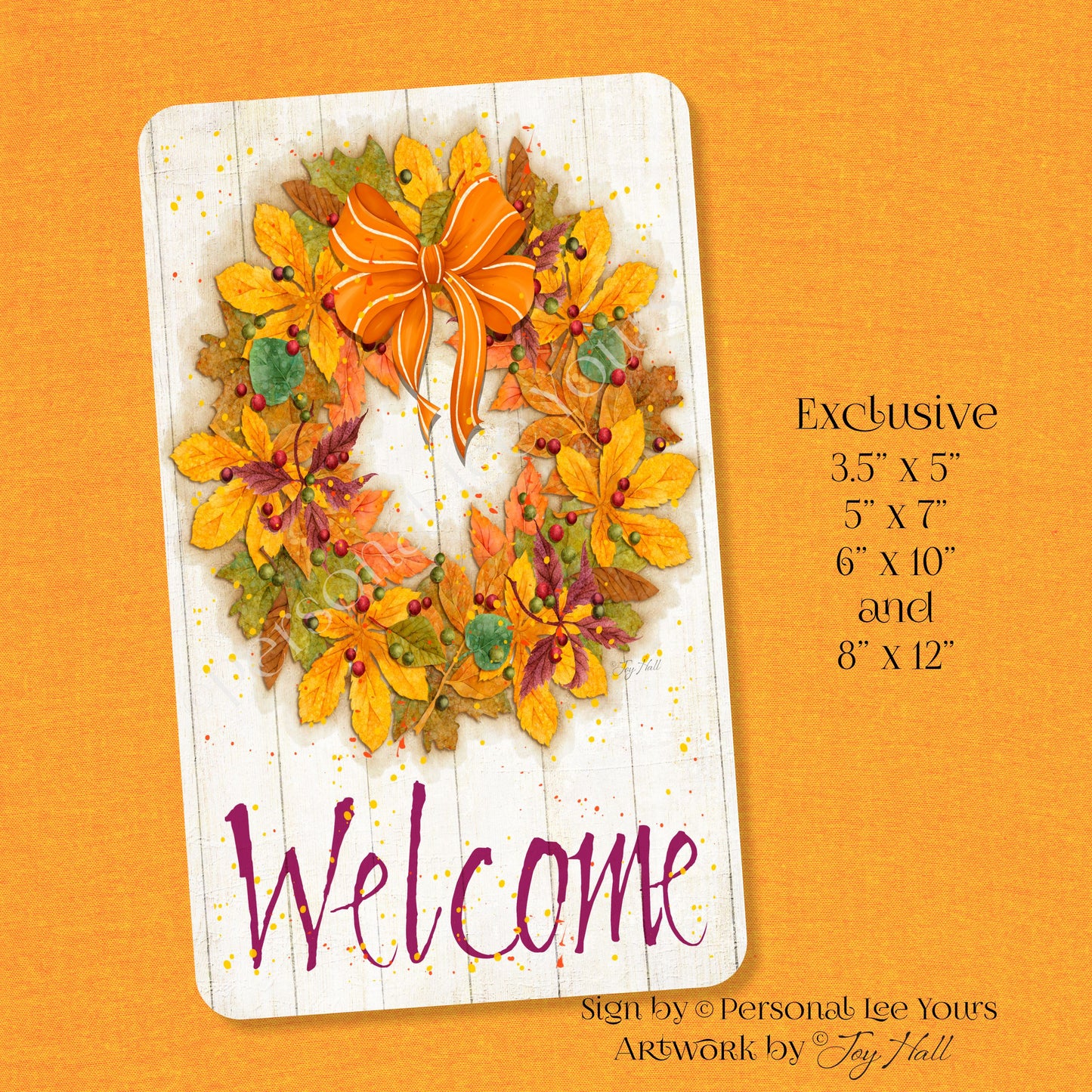 Joy Hall Exclusive Sign * Fall Welcome Wreath * Vertical * 4 Sizes * Lightweight Metal