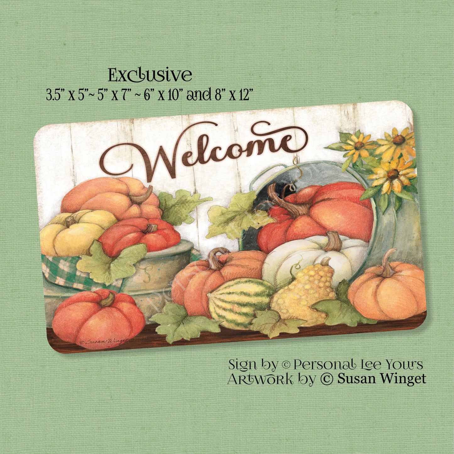 Susan Winget Exclusive Sign * Spiced Pumpkin Welcome * Horizontal * 4 Sizes * Lightweight Metal