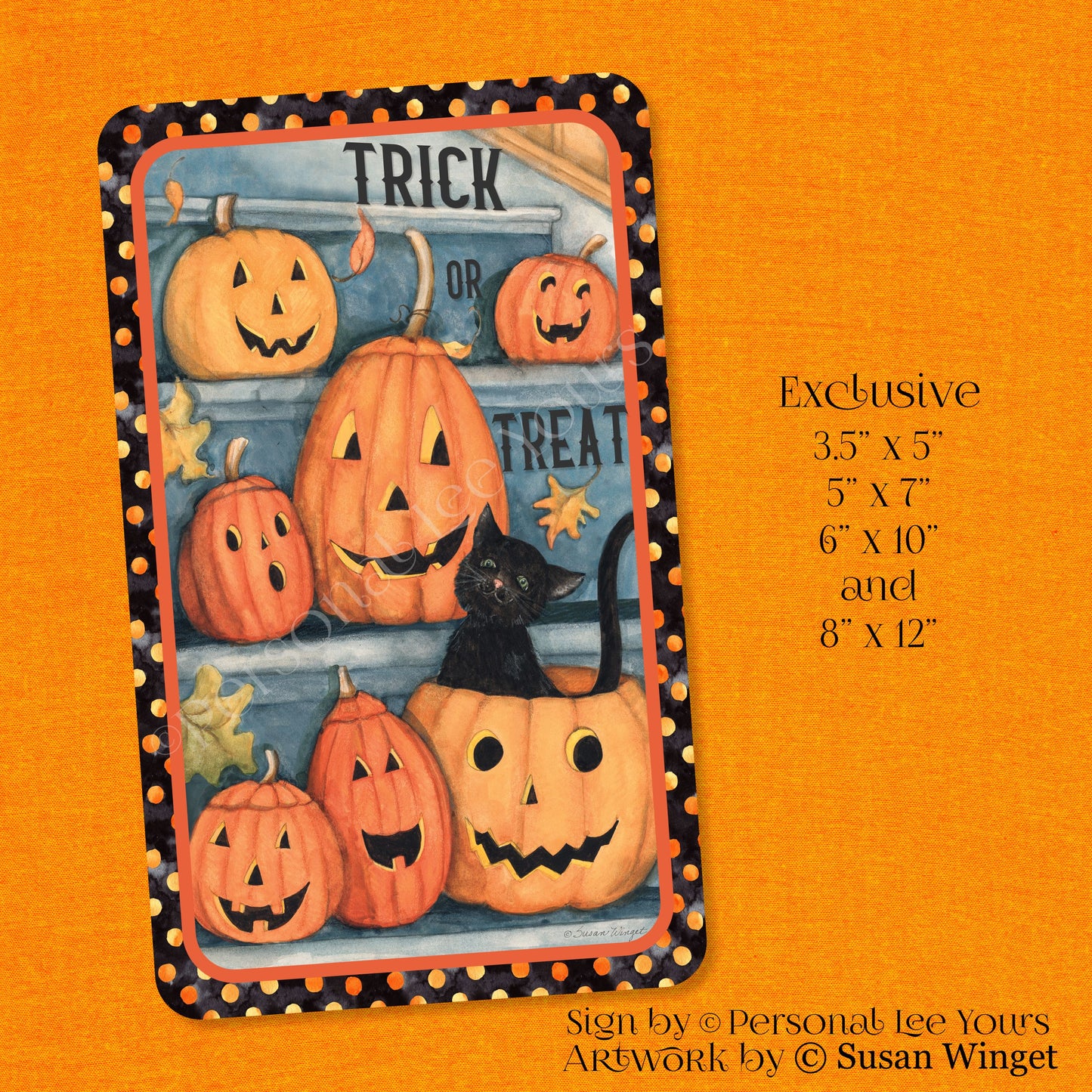 Susan Winget Exclusive Sign * Trick Or Treat * Jack O Lanterns * Vertical * 4 Sizes * Lightweight Metal