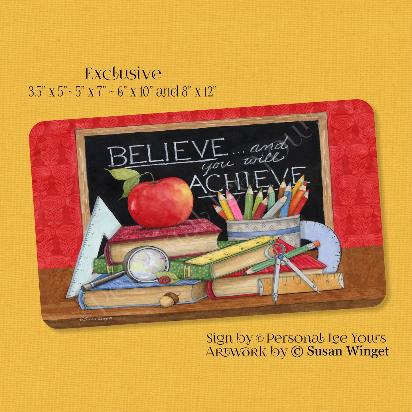 Susan Winget Exclusive Sign * Teacher * Believe Achieve * Horizontal * 4 Sizes * Lightweight Metal