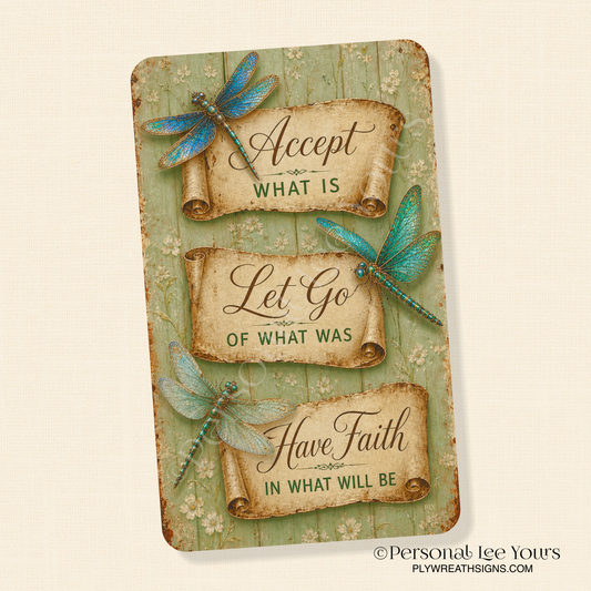 Wreath Sign * Accept What Is * Vertical *  3 Sizes * Lightweight Metal