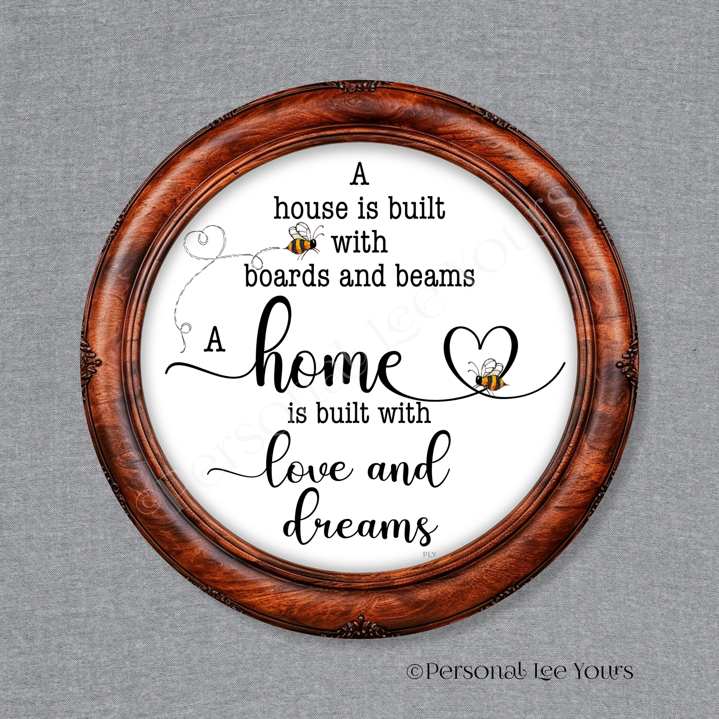 Wreath Sign * A Home Is Built On Love And Dreams * Round * Lightweight Metal