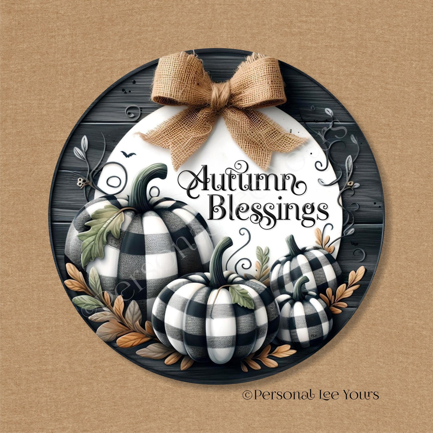 Wreath Sign * Autumn Blessings, Black/White Plaid * Round * Lightweight Metal