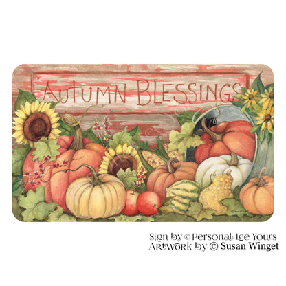 Susan Winget Exclusive Sign * Autumn Blessings * Horizontal * 4 Sizes * Lightweight Metal