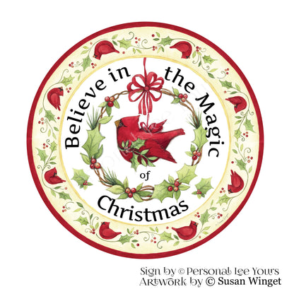 Susan Winget Exclusive Sign * Believe In The Magic Of Christmas * Round * Lightweight Metal