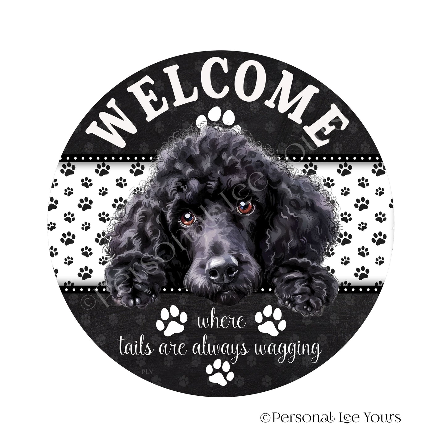 Peeking Pups Wreath Sign * Black Poodle *  Round * Lightweight Metal