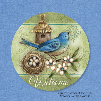 Tina Wenke Exclusive Sign * Bluebird Welcome * Round * Lightweight Metal