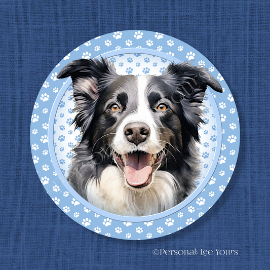 Dog Breed Wreath Sign * Border Collie * Round * Lightweight Metal