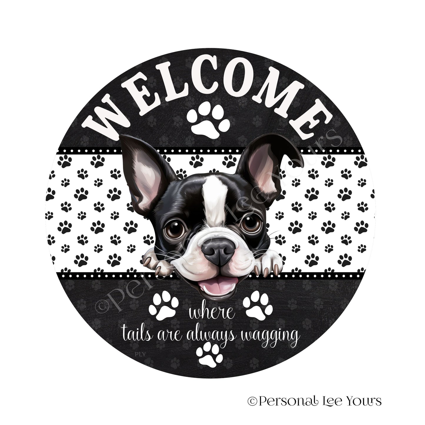 Peeking Pups Wreath Sign * Boston Terrier 2 *  Round * Lightweight Metal