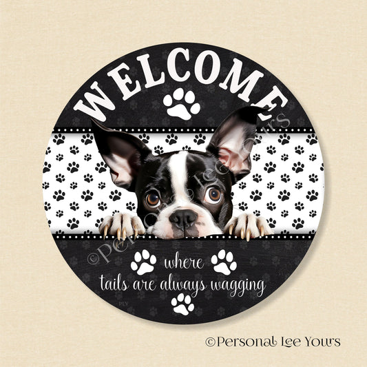 Peeking Pups Wreath Sign * Boston Terrier *  Round * Lightweight Metal