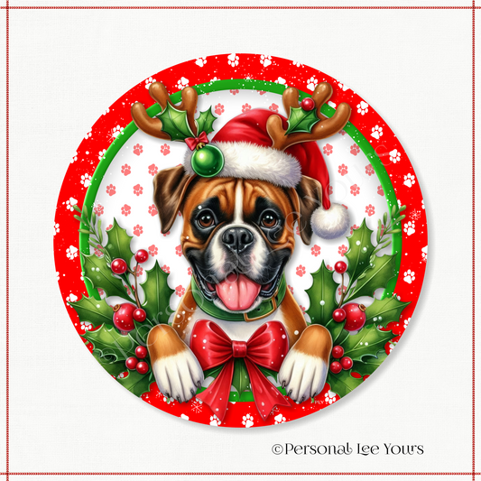 Holiday Wreath Sign * Christmas, Boxer * Round * Lightweight Metal