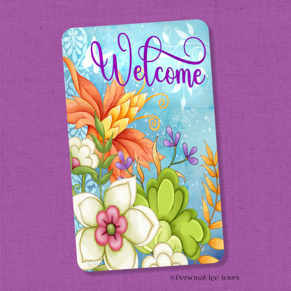 Copy of Joy Hall Exclusive Sign * Bright Flowers Welcome * Vertical * Lightweight Metal