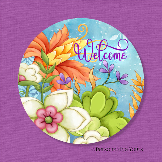 Joy Hall Exclusive Sign * Bright Flowers Welcome * Round * Lightweight Metal