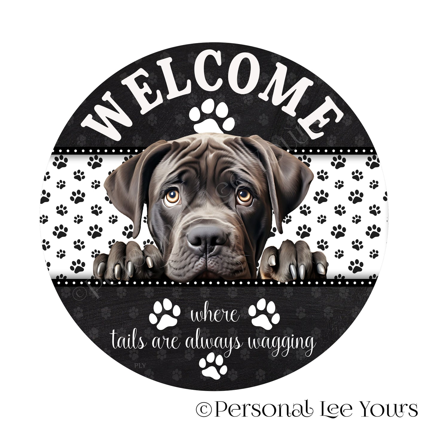 Peeking Pups Wreath Sign * Cane Corso *  Round * Lightweight Metal