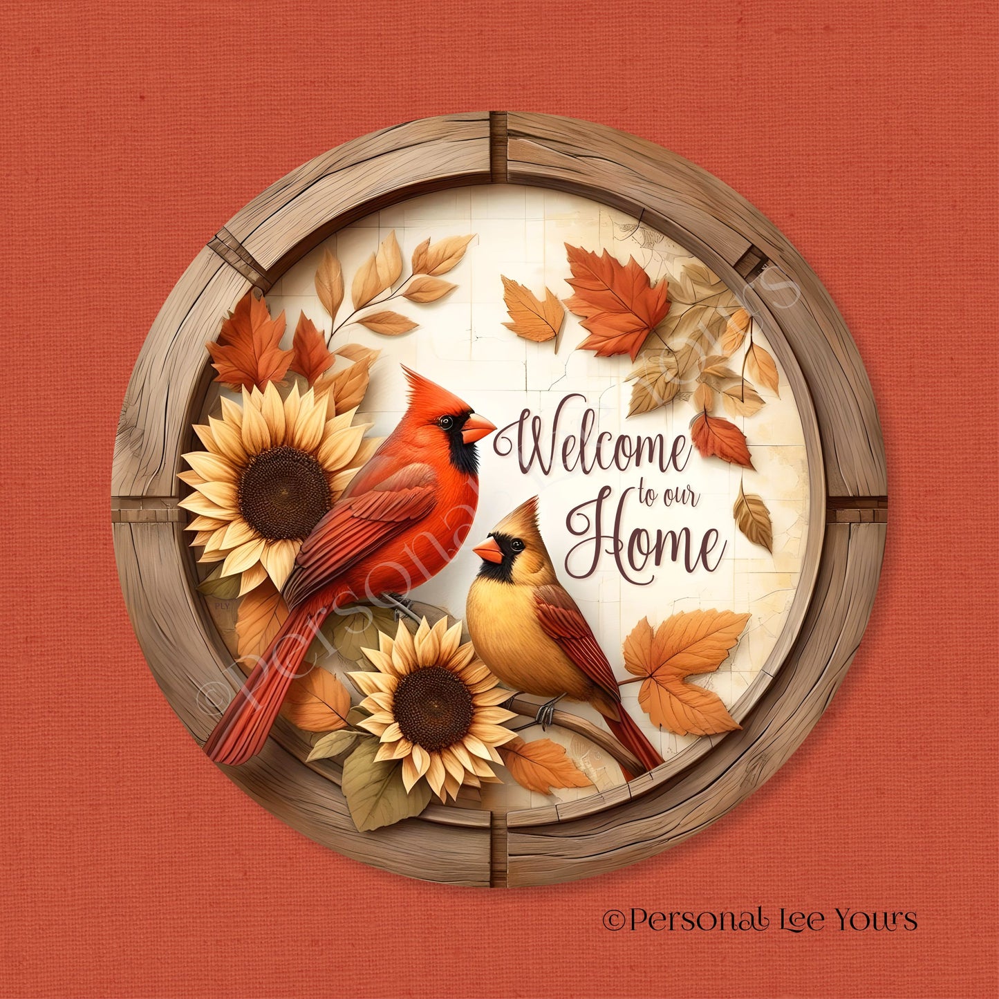 Wreath Sign * Cardinals, Welcome To Our Home *  Round * Lightweight Metal