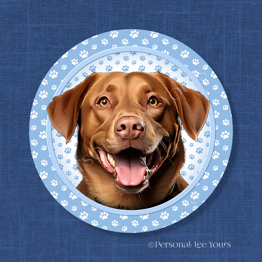 Dog Breed Wreath Sign * Chocolate Lab * Round * Lightweight Metal