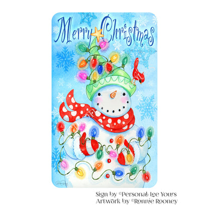 Ronnie Rooney Exclusive Sign * Christmas Lights Snowman * Vertical * 4 Sizes * Lightweight Metal