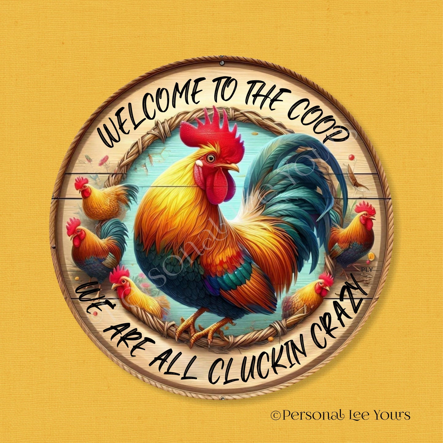 Wreath Sign * Cluckin Crazy Roosters *  Round * Lightweight Metal