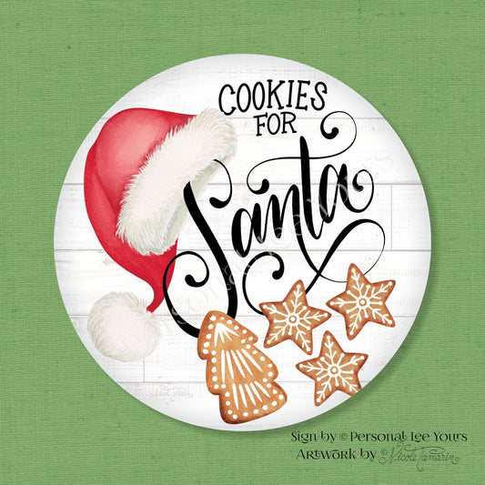 Nicole Tamarin Exclusive Sign * Cookies For Santa * Round * Lightweight Metal