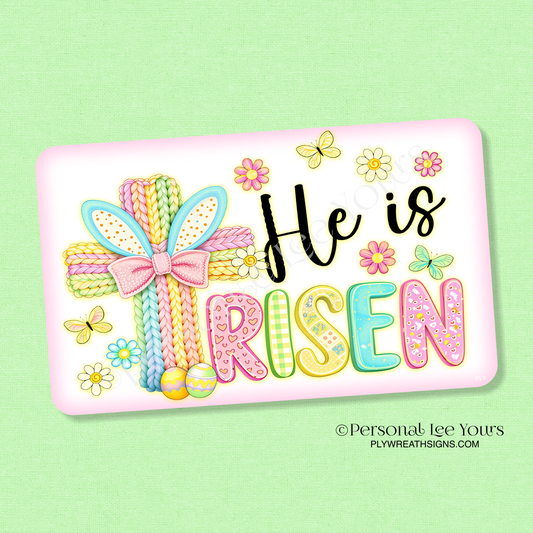 Easter Wreath Sign * Crochet He Is Risen * Horizontal * 3 Sizes * Lightweight Metal