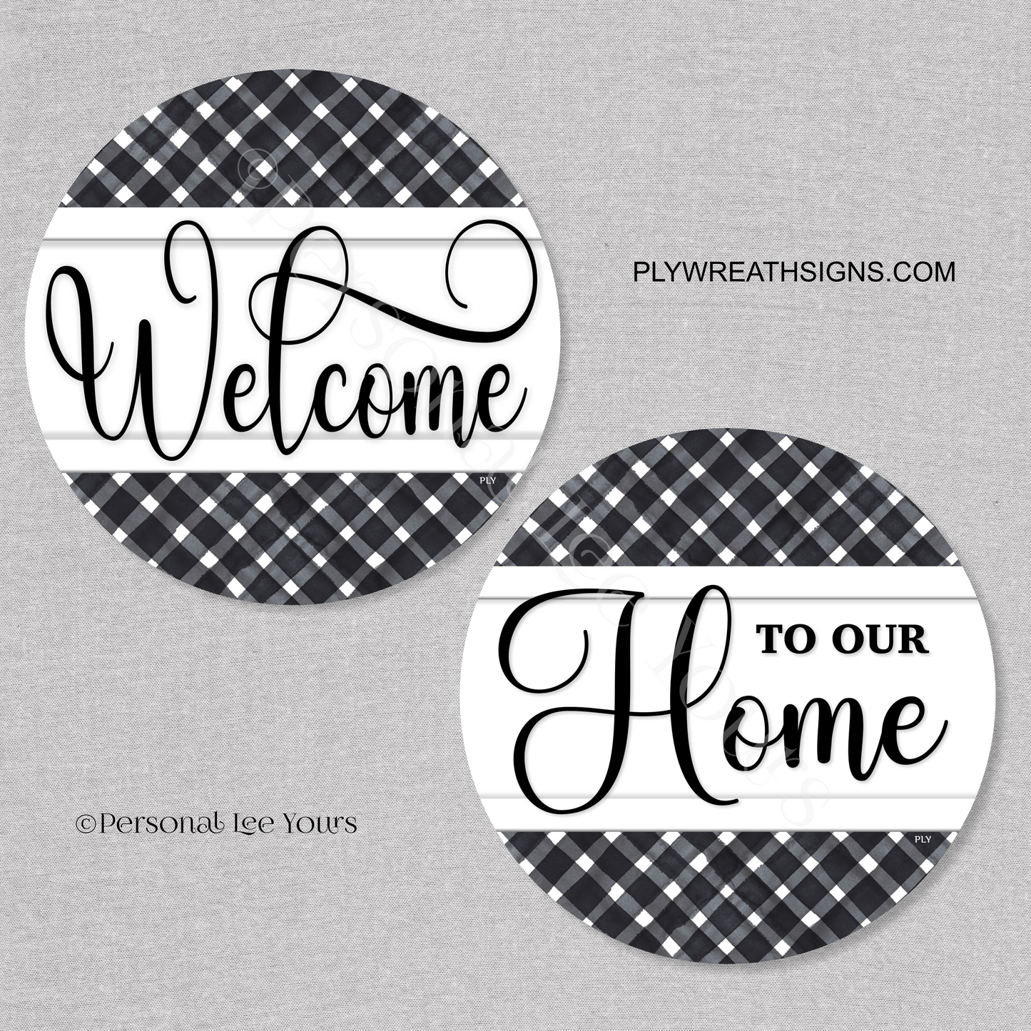 Double Door Wreath Signs * Gingham, Welcome To Our Home * Black/White * Set of 2 *  Round * Lightweight Metal