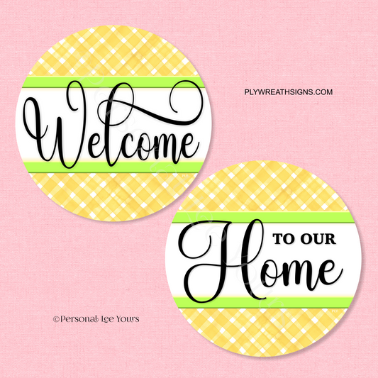 Double Door Wreath Signs * Gingham, Welcome To Our Home * Yellow/Lime * Set of 2 *  Round * Lightweight Metal