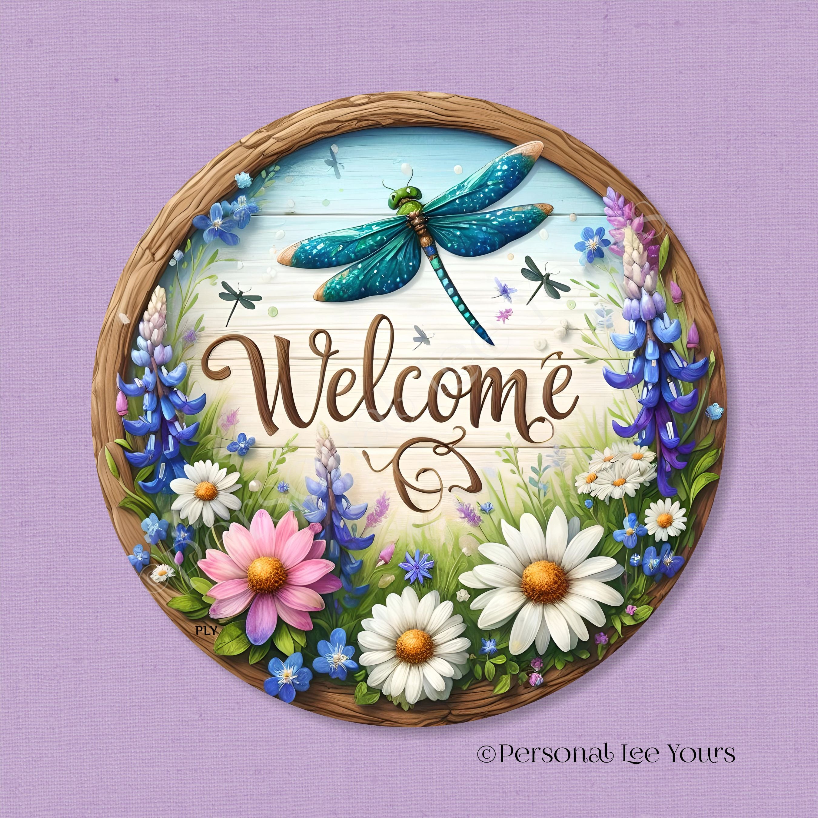 Personal Lee Yours Wreath Signs, Dragonfly Welcome Round