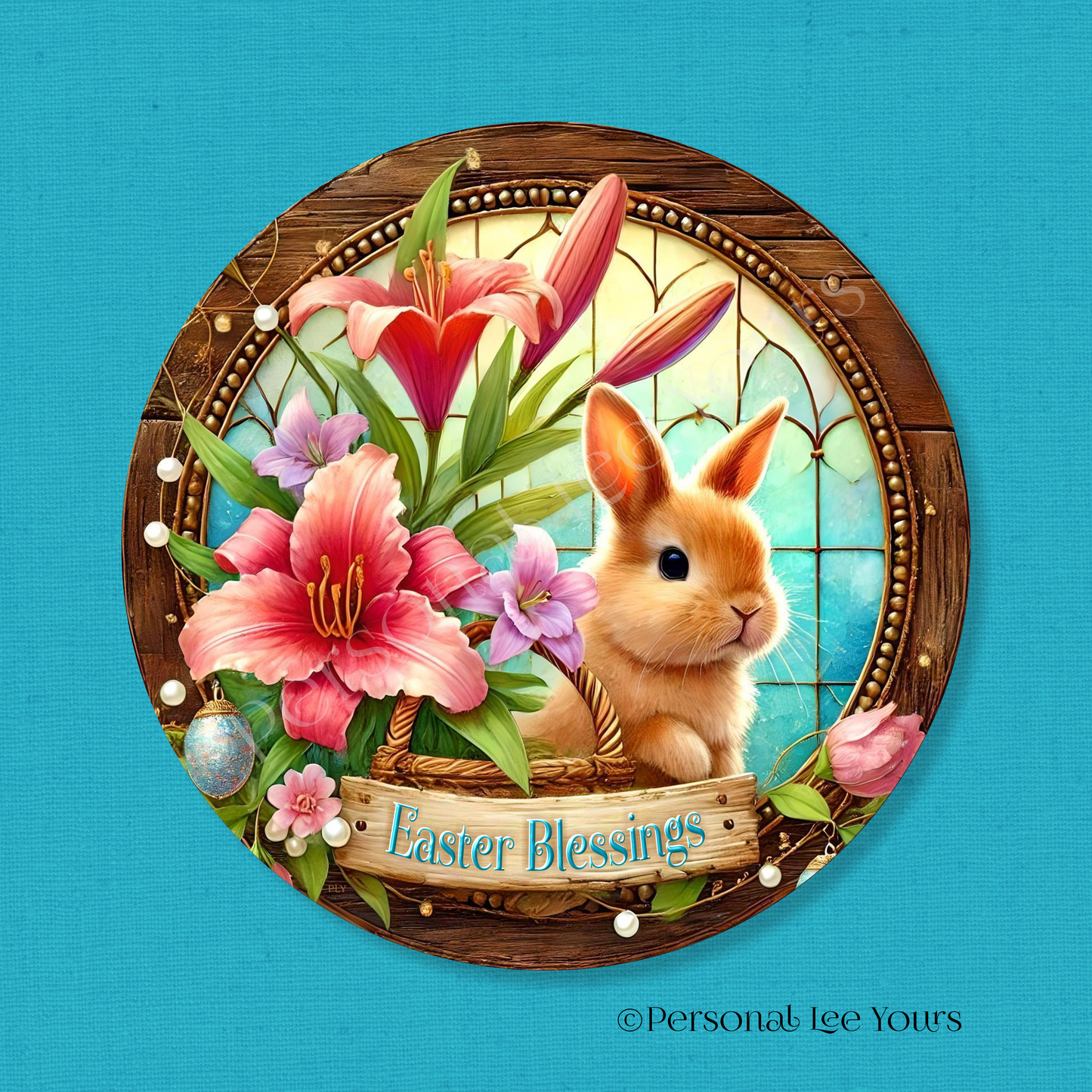 Wreath Sign * Easter Blessings, Lillies and Bunny * Round * Lightweight Metal