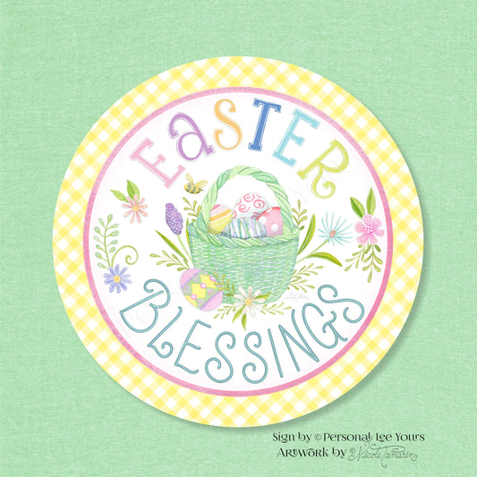 Nicole Tamarin Exclusive Sign * Easter Blessings Basket * Round * Lightweight Metal