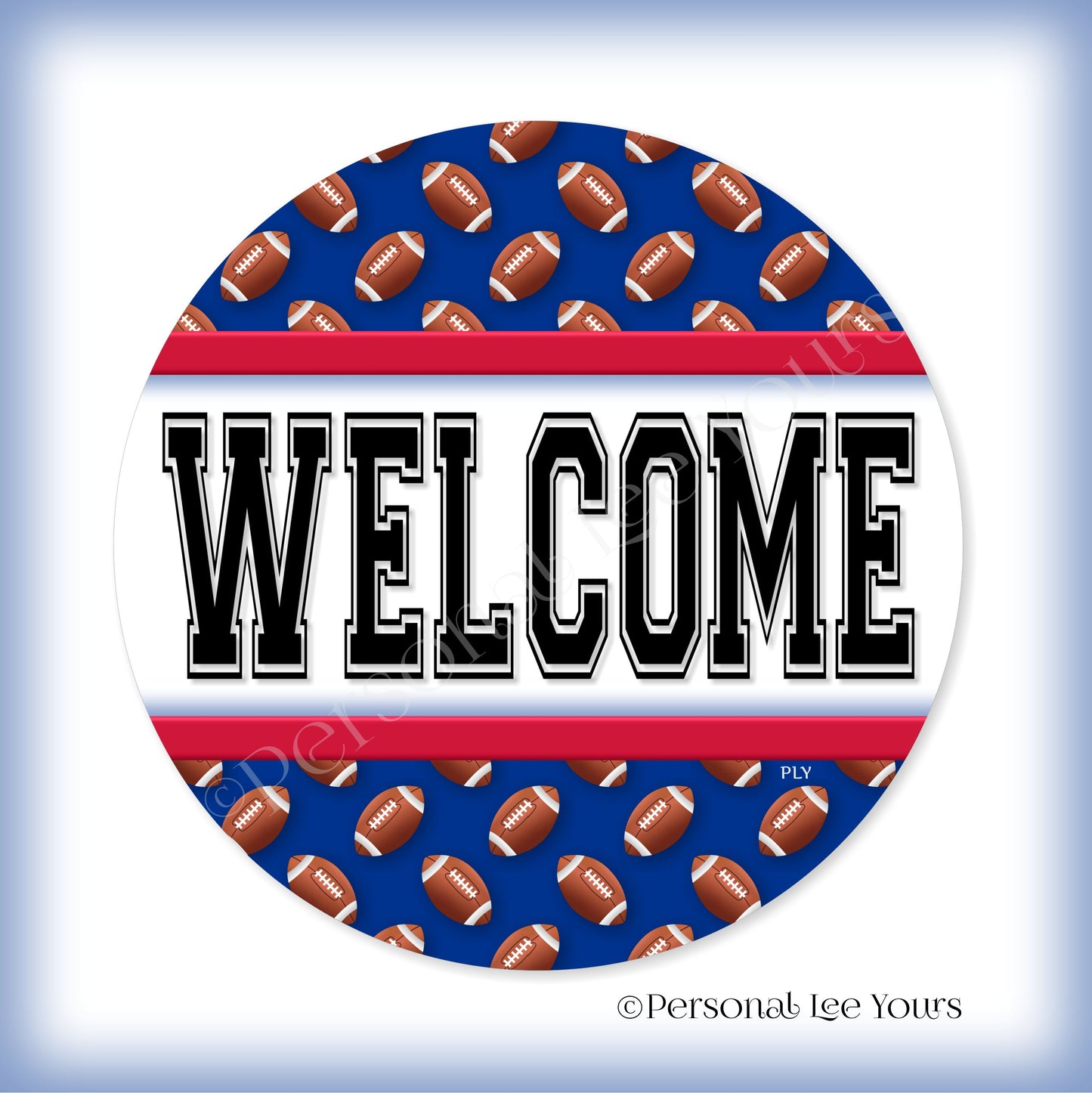 Simple Welcome Wreath Sign * Football, Buffalo Blue and Red * Round * Lightweight Metal