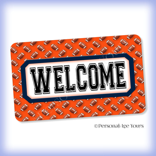 Simple Welcome Wreath Sign * Football, Denver Orange and Blue * Horizontal * Lightweight Metal