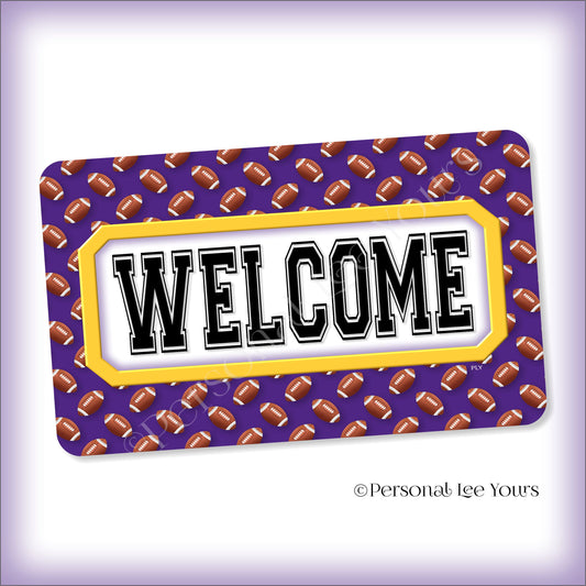 Simple Welcome Wreath Sign * Football, Minnesota Purple and Gold * Horizontal * Lightweight Metal