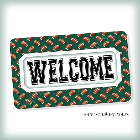 Simple Welcome Wreath Sign * Football, New York Green and White * Horizontal * Lightweight Metal