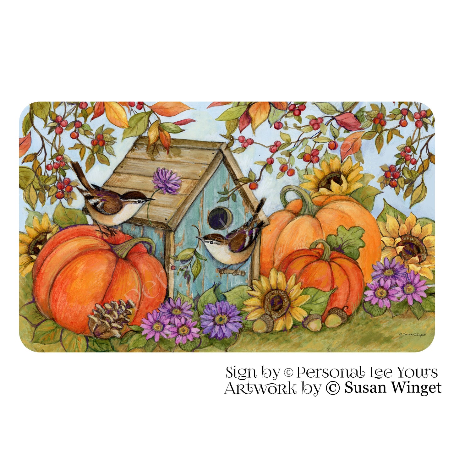 Susan Winget Exclusive Sign * Fall Birdhouse * Horizontal * 4 Sizes * Lightweight Metal