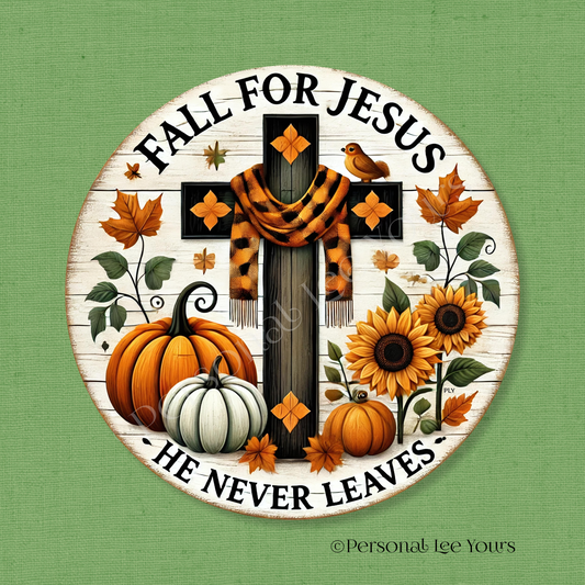 Autumn Wreath Sign * Fall For Jesus * Round * Lightweight Metal