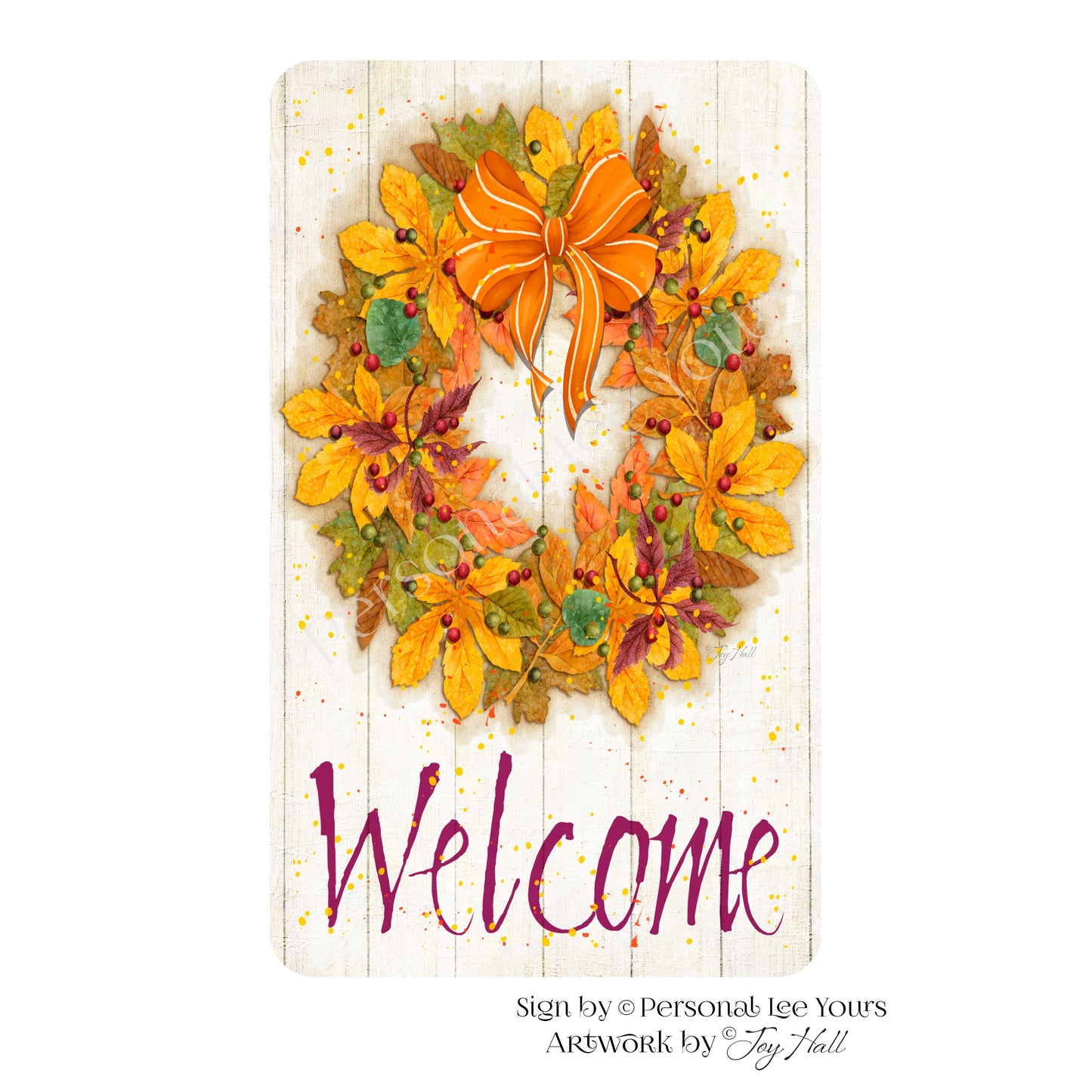 Joy Hall Exclusive Sign * Fall Welcome Wreath * Vertical * 4 Sizes * Lightweight Metal