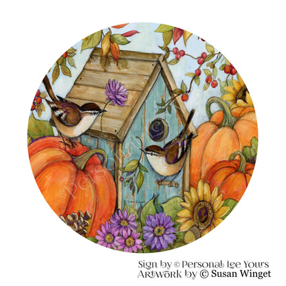 Susan Winget Exclusive Sign * Fall Birdhouse * Round * Lightweight Metal