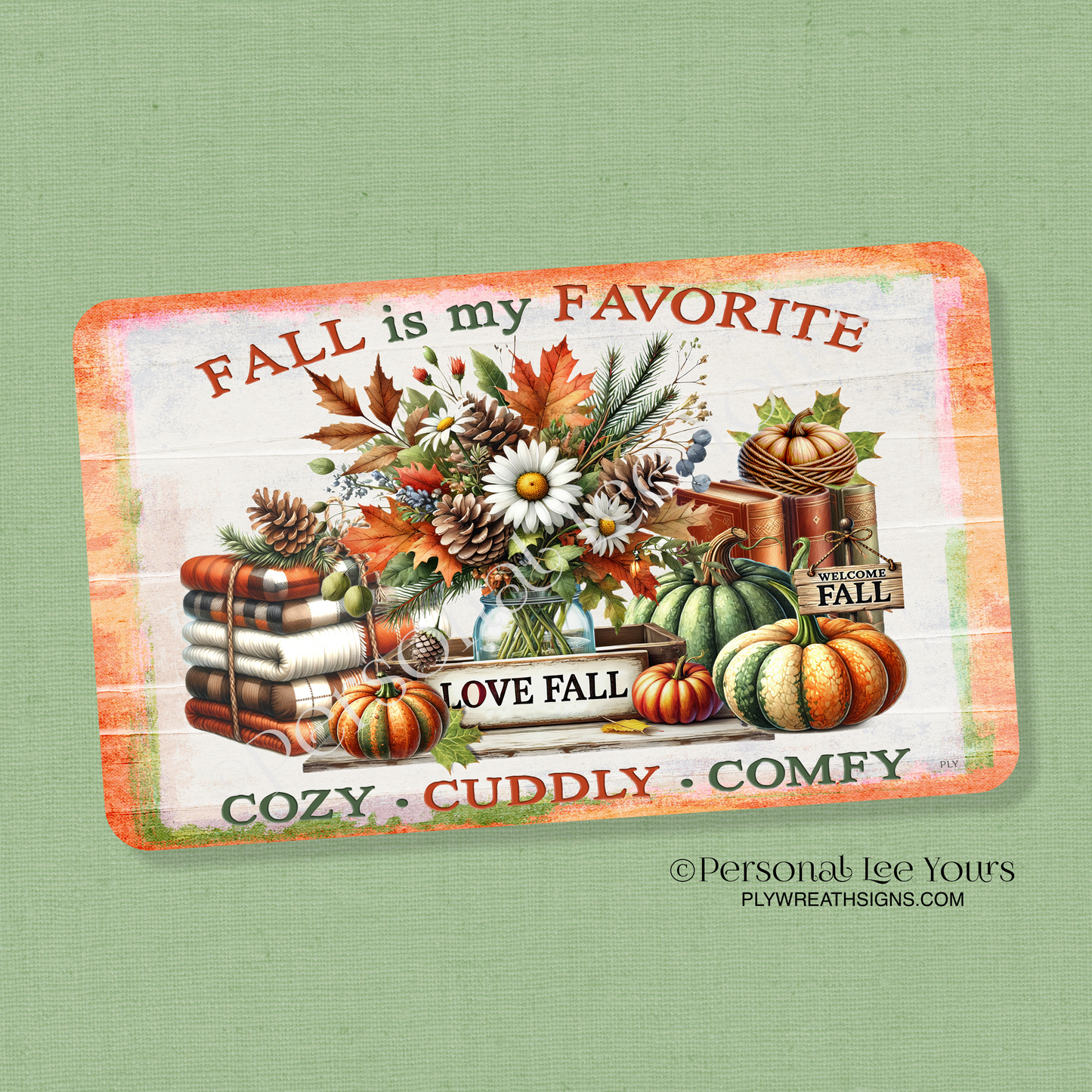 Wreath Sign * Fall Is My Favorite * Horizontal * 3 Sizes * Lightweight Metal