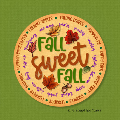 Autumn Wreath Sign * Fall Sweet Fall * Round * Lightweight Metal