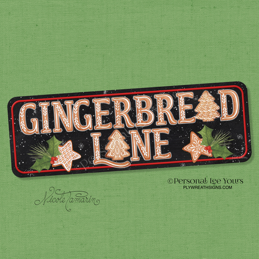 Nicole Tamarin Exclusive Sign * Gingerbread Lane Banner * Lightweight Metal