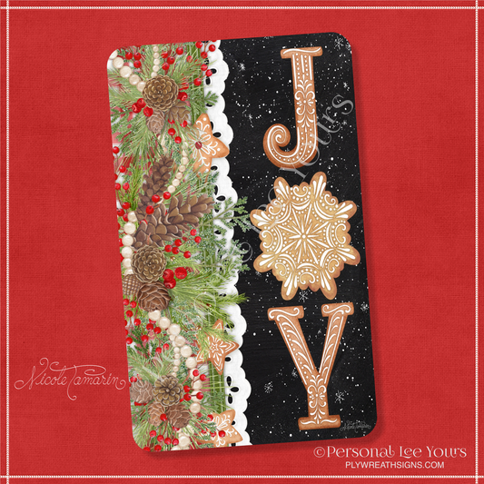 Nicole Tamarin Exclusive Sign * Gingerbread Joy * Vertical * 3 Sizes * Lightweight Metal