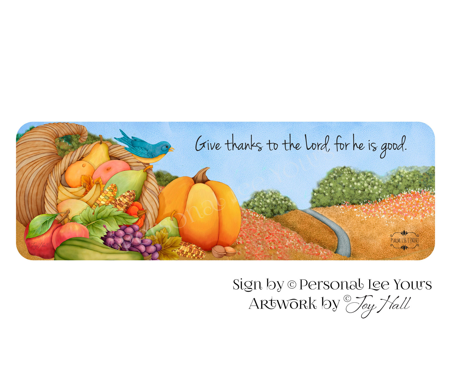 Joy Hall Exclusive Sign * Banner * Give Thanks To The Lord * 12" x 4" * Lightweight Metal