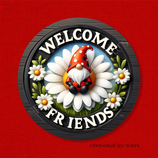 Wreath Sign * Ladybug Gnome/Welcome Friends * Round * Lightweight Metal