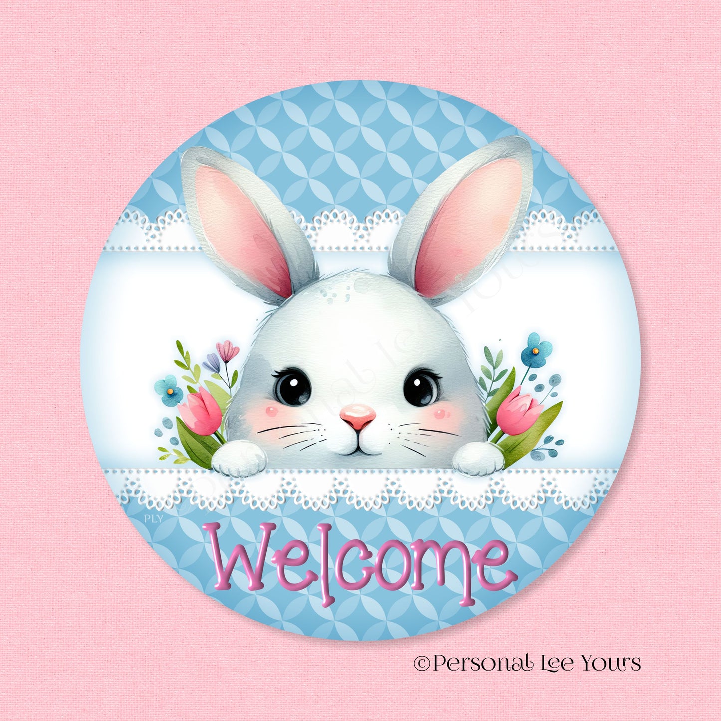 Wreath Sign * Welcome Peeking Bunny * Round * Lightweight Metal