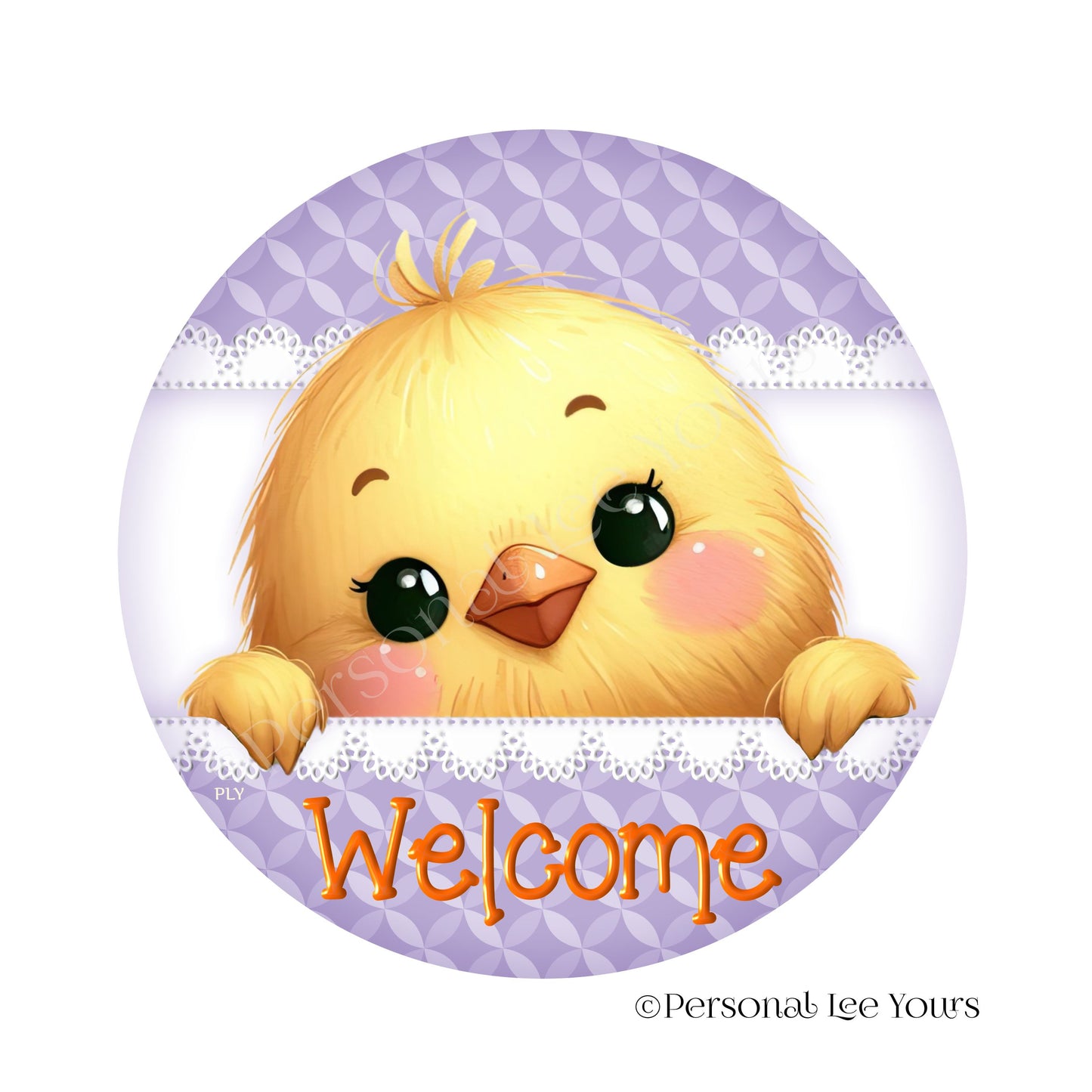 Wreath Sign * Welcome Peeking Chick * Round * Lightweight Metal