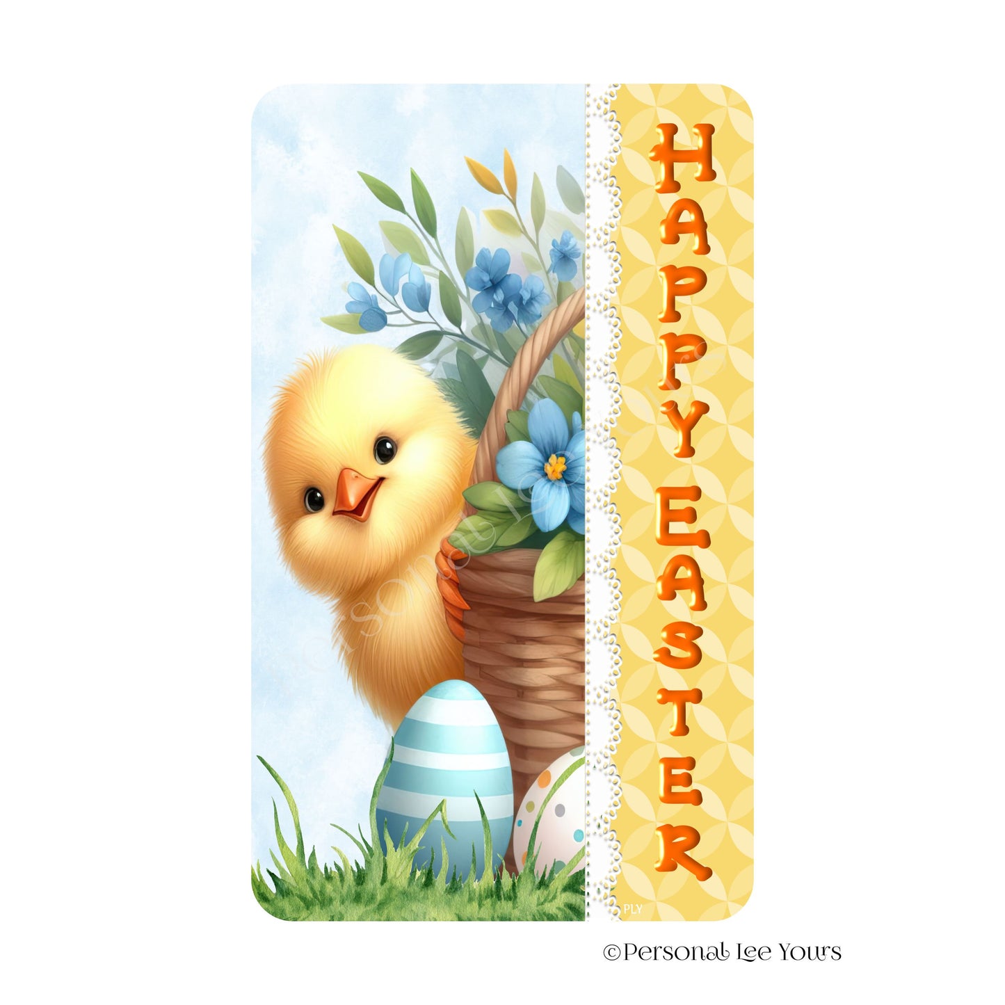 Wreath Sign * Happy Easter * Peeking Chick * Vertical * Lightweight Metal