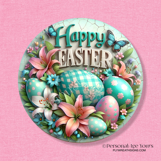 Wreath Sign * Happy Easter, Painted Eggs * Round * Lightweight Metal